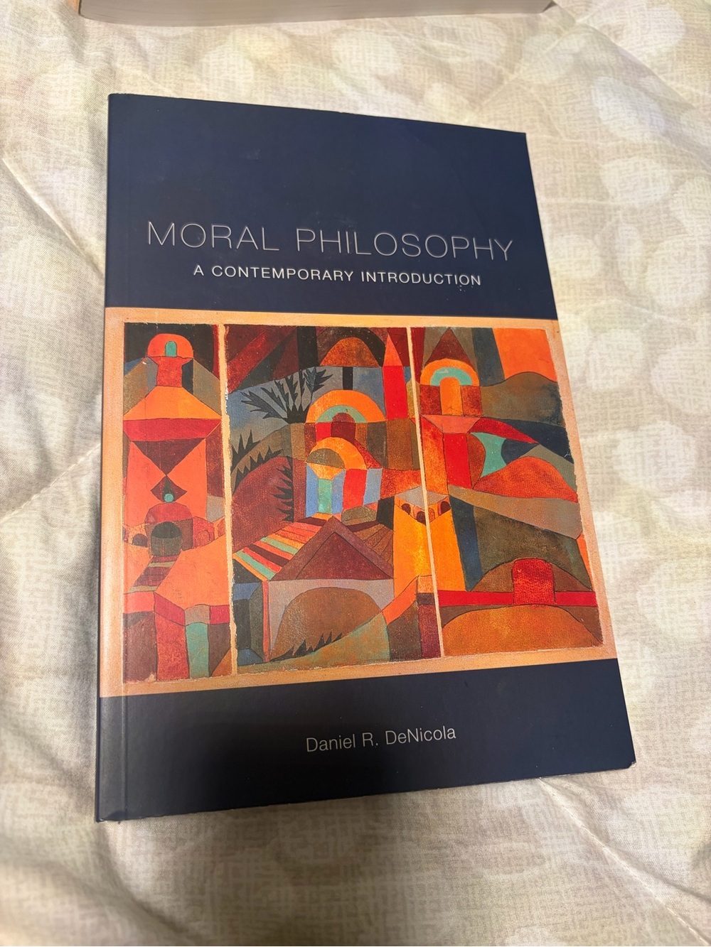 Moral Philosophy: A Contemporary Introduction - Daniel R. DeNicola